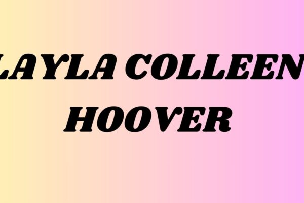 layla colleen hoover