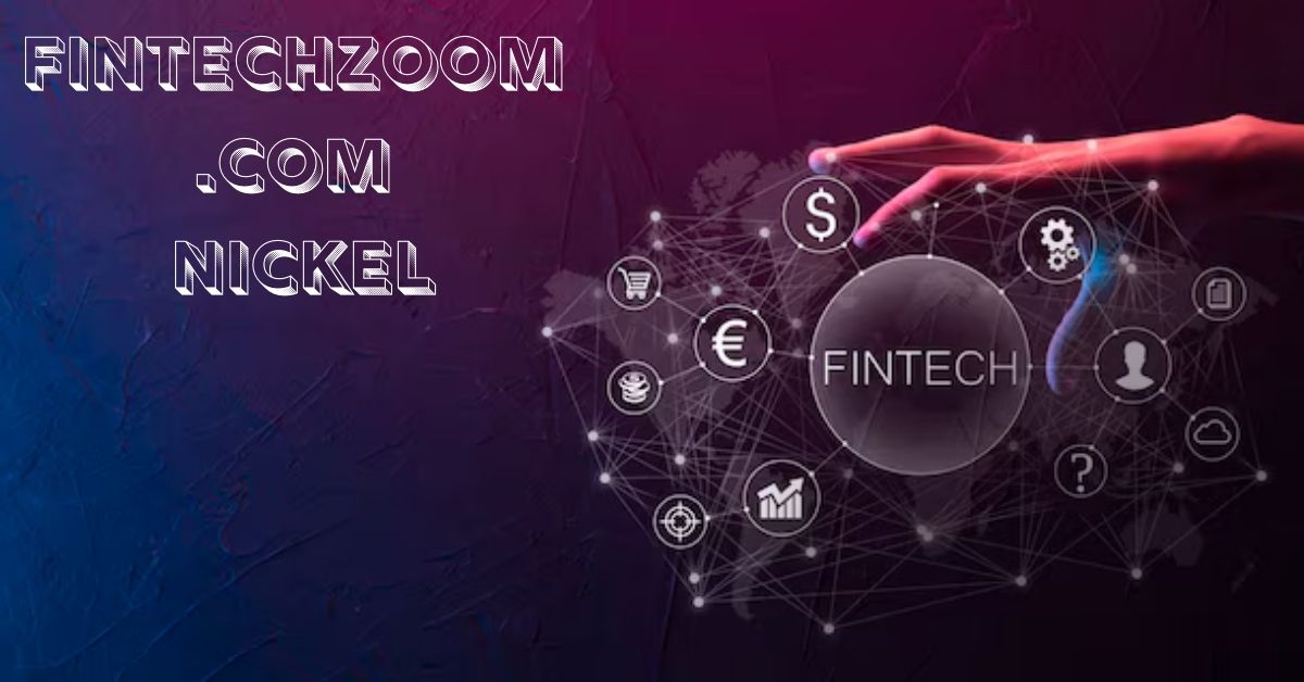 fintechzoom.com nickel